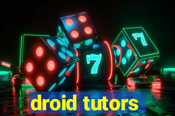 droid tutors